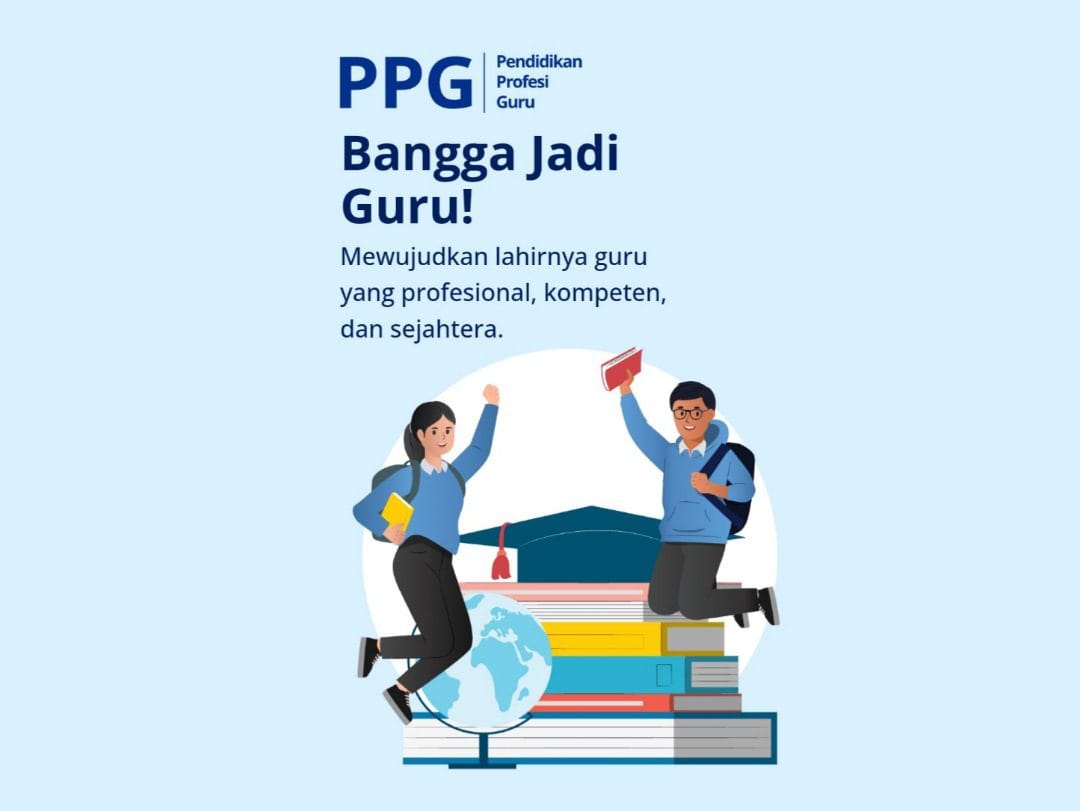 Kemendikdasmen Buka Seleksi Administrasi PPG Bagi Guru Tertentu Tahun 2024
