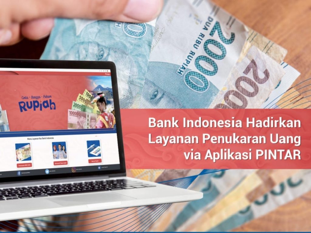Bank Indonesia Sesuaikan Jadwal Pemesanan Layanan Penukaran Uang Rupiah